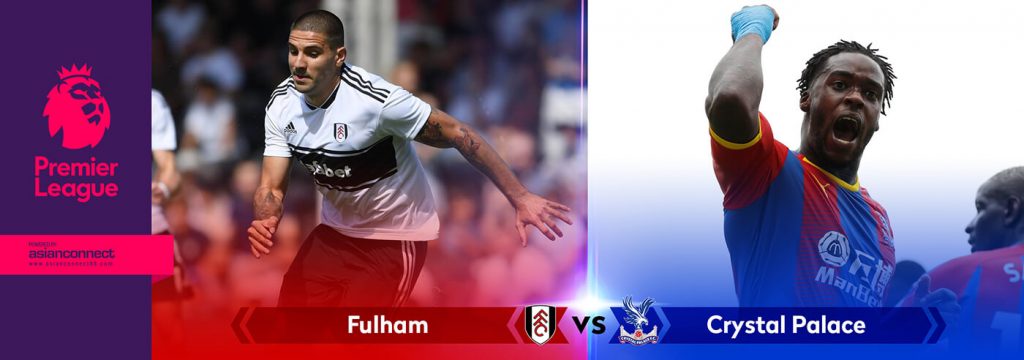 Fulham vs Crystal Palace AsianConnect