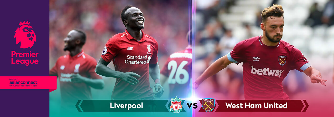 Liverpool vs West Ham United AsianConnect
