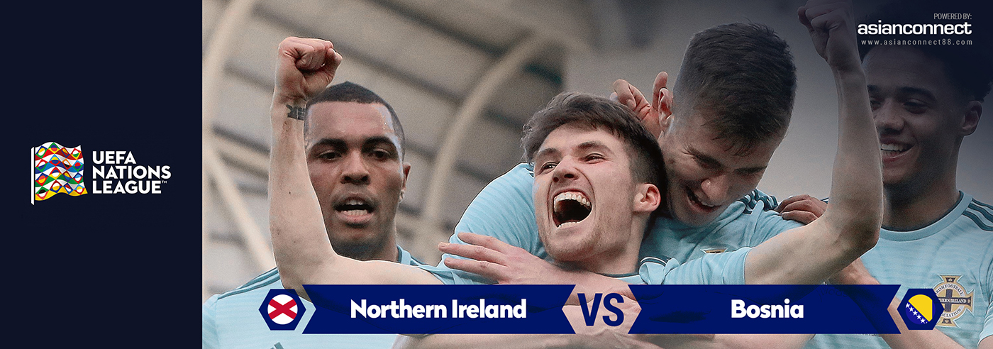 Northern Ireland vs Bosnia AsianOdds