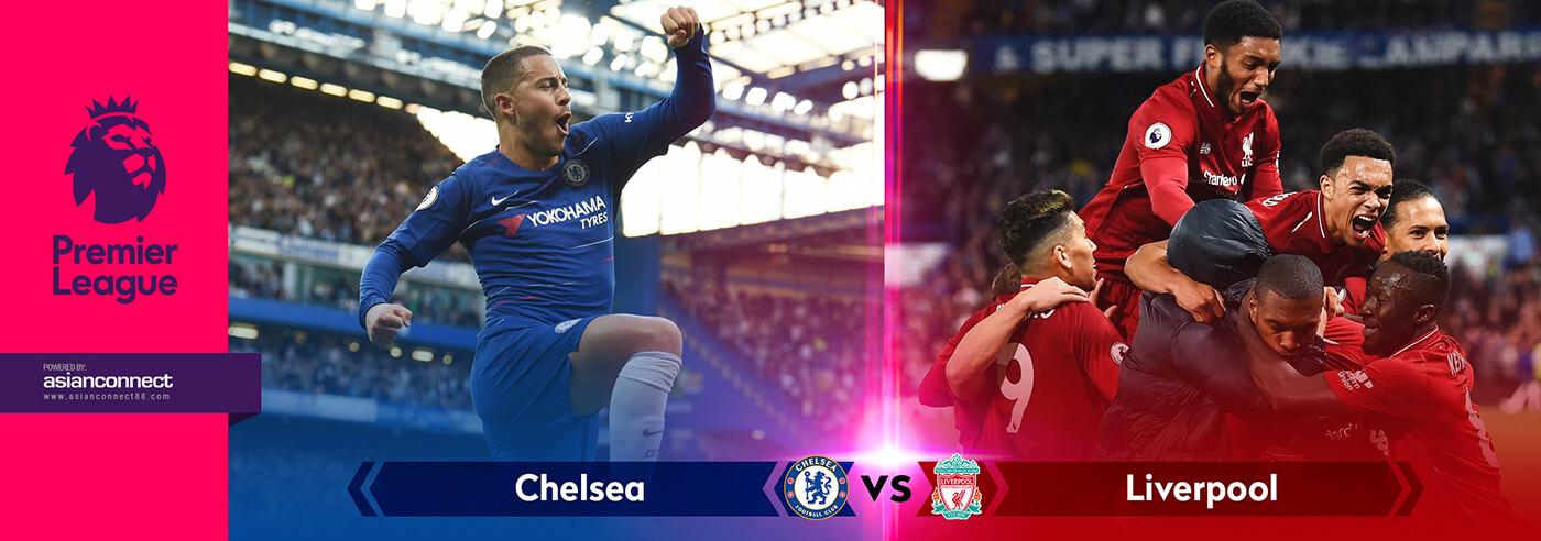 Chelsea vs Liverpool AsianConnect