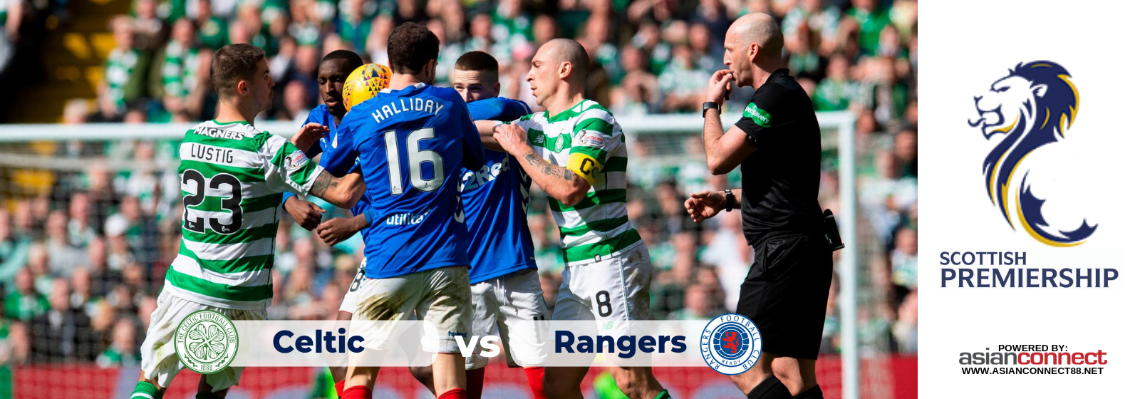 Celtic vs Rangers Asianconnect