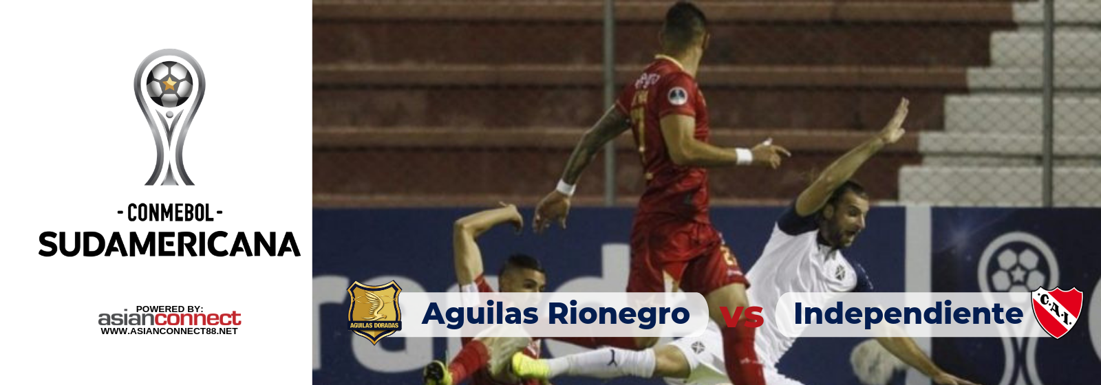 Aguilas Rionegro (Colombia) vs Independiente (Argentina) Asianconnect