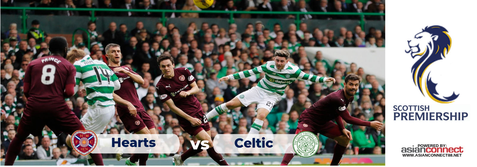 Hearts V Celtics Scottish Premiership Asian Connect