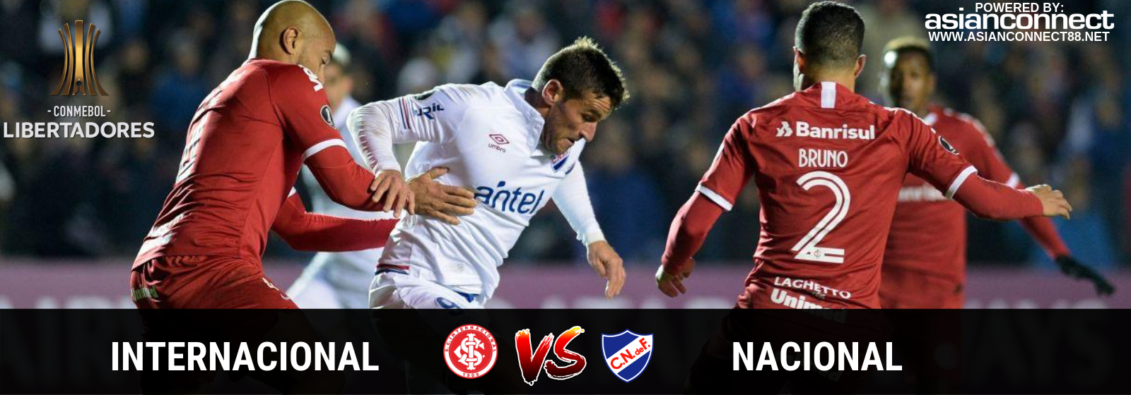 Copa Libertadores Internacional Vs. Nacional Asian Connect