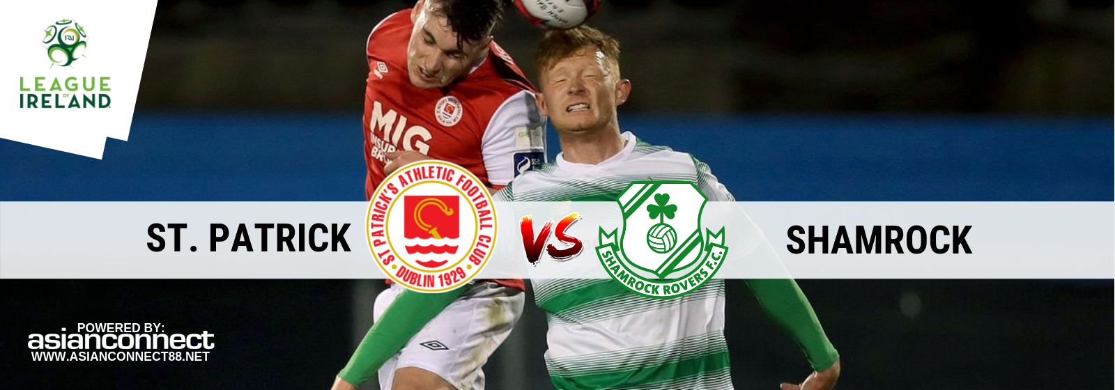 Irish Premiere League St Patrick Vs. Shamrock Asian Connect