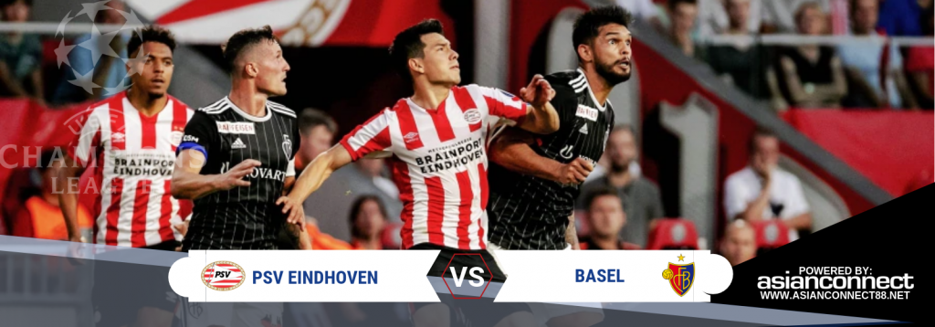 UCL PSV Eindhoven Vs. Basel Asian Connect
