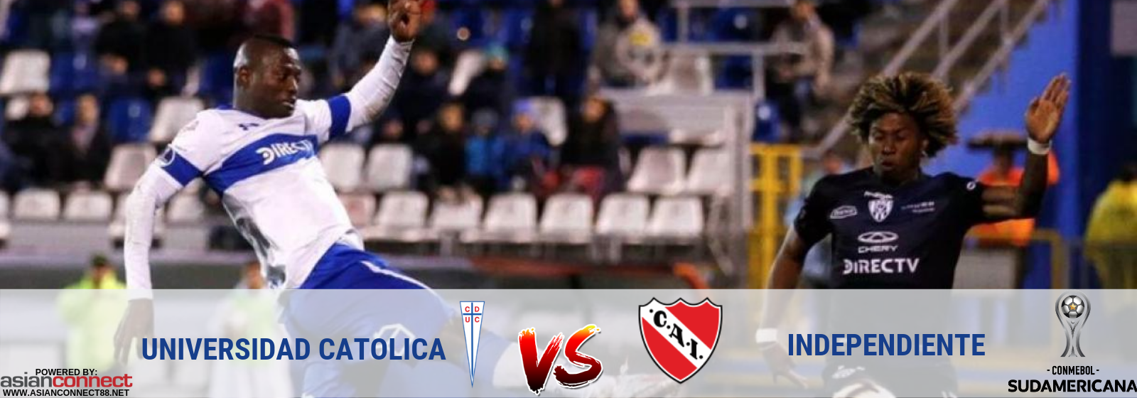 Copa Libertadores Universidad Catolica Vs. Independiente Asian Connect