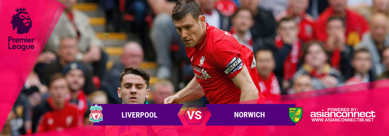 EPL Liverpool Vs. Norwich Asian Connect