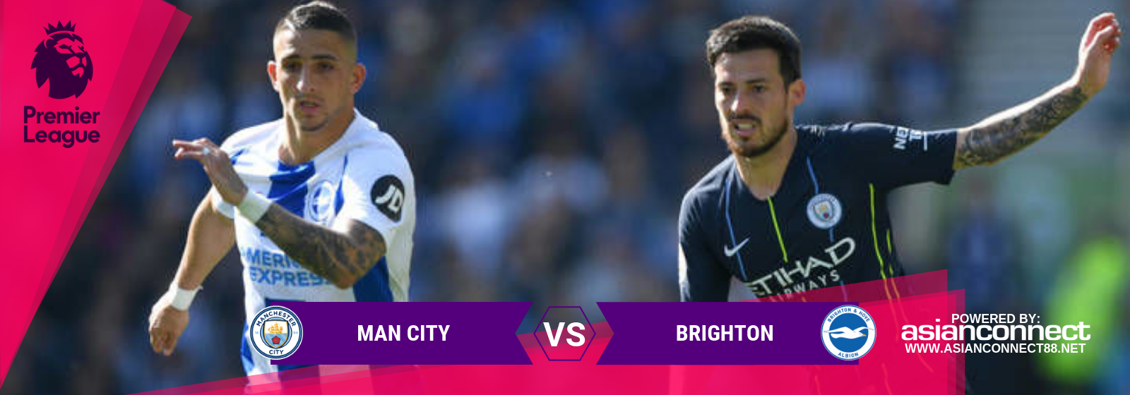EPL Man City Vs. Brighton Asian Connect