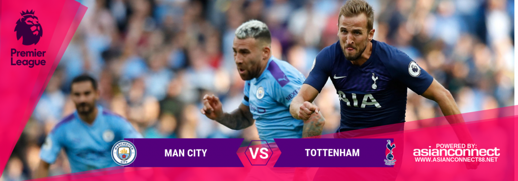 EPL Man City Vs. Tottenham Asian Connect