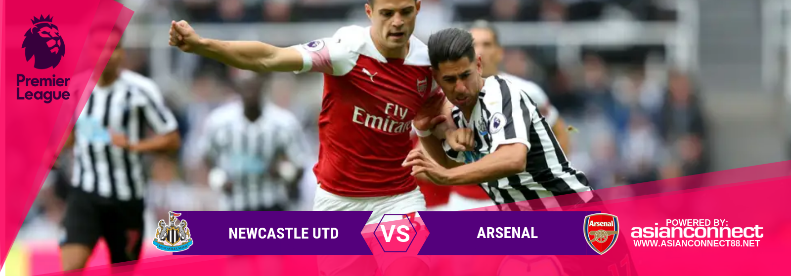 EPL Newcastle Vs. Arsenal Asian Connect