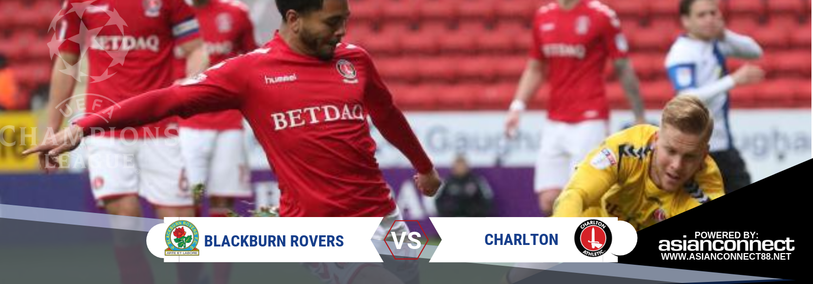 UCL Blackburn Rovers Vs. Charlton Asian Connect