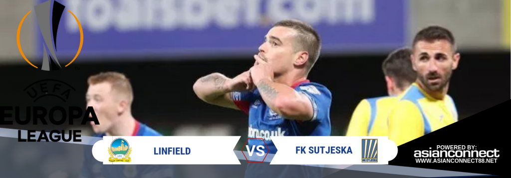 UEL Linfield Vs. FK Sutjeska Asian Connect