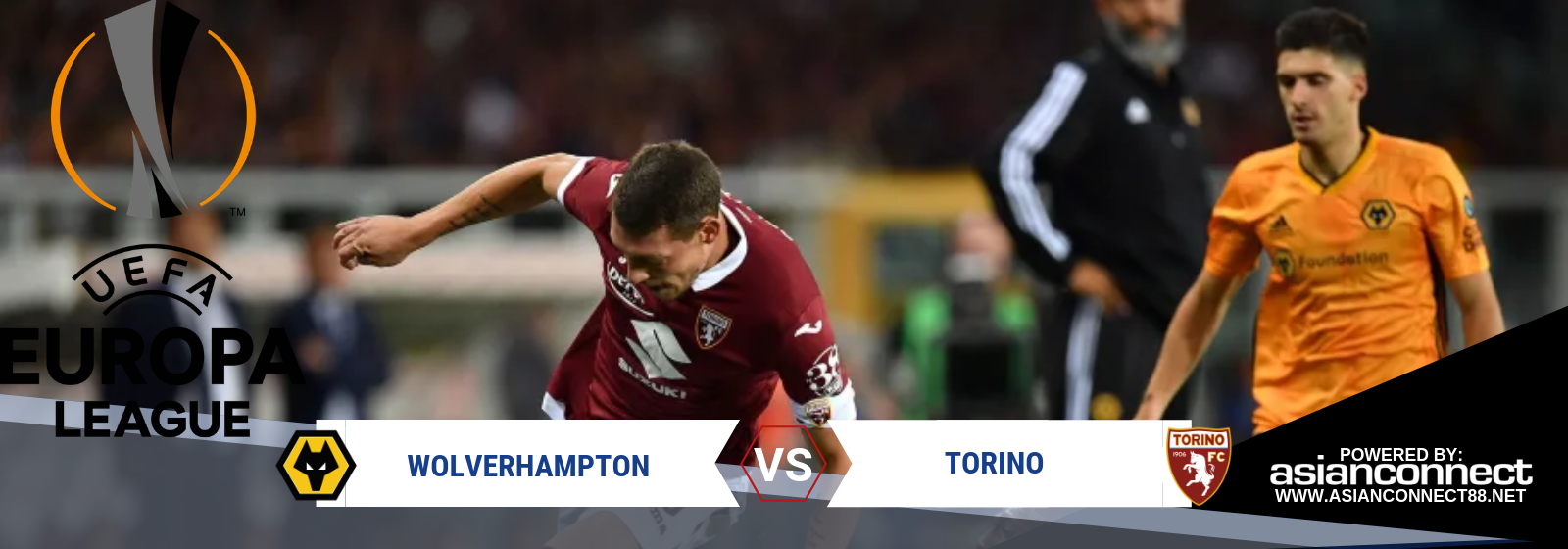 UEL Wolverhampton Vs. Torino Asian Connect