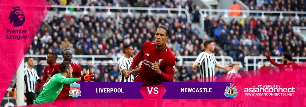 EPL Liverpool Vs. Newcastle Asian Connect