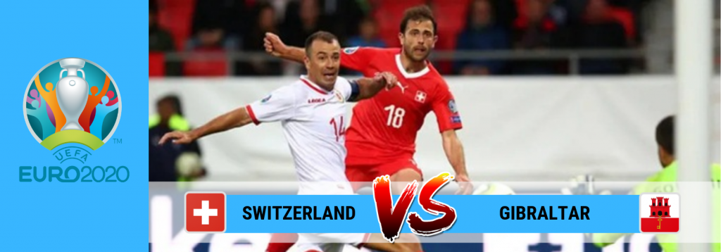 Euro 2020 Switzerland Vs. Gibraltar Asian Connect