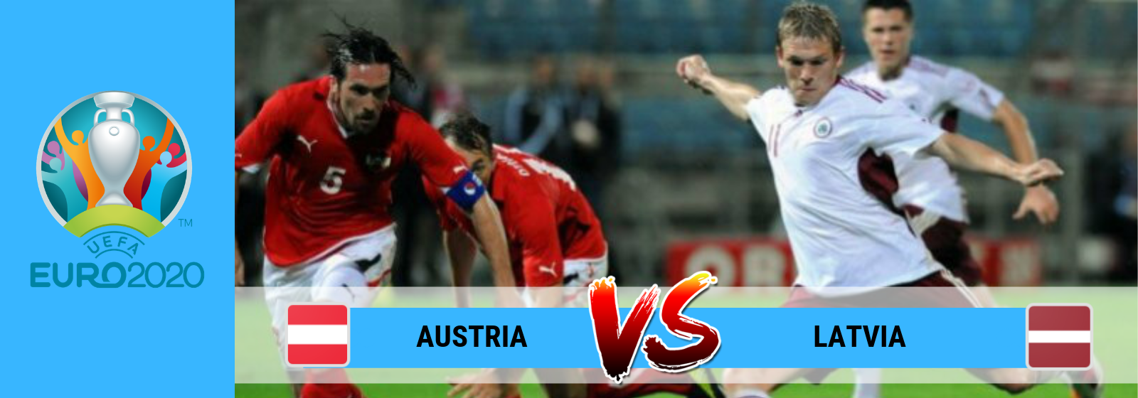 UEFA Euro Austria Vs. Latvia Asian Connect