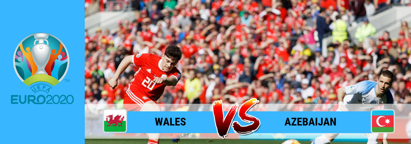 UEFA Euro Wales Vs. Azerbaijan Asian Connect