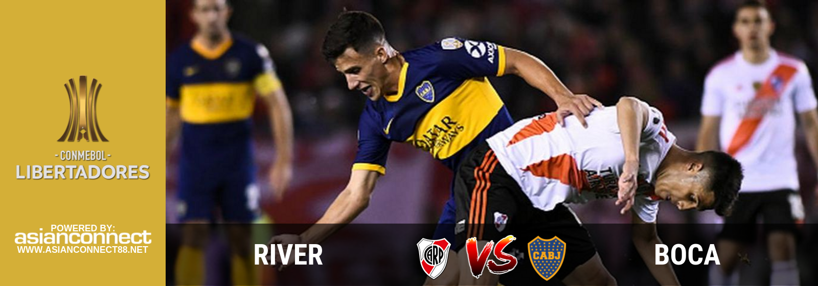 Copa Libertadores RIver Vs. Boca Asian Connect