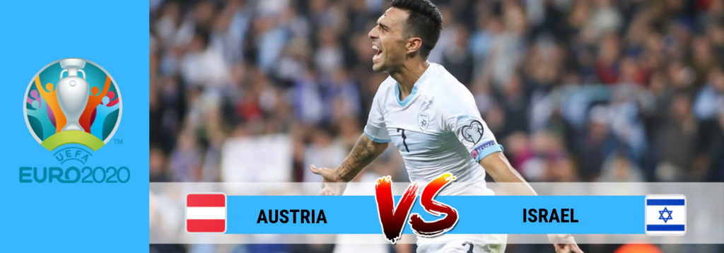 UEFA Euro 2020 Austria Vs. Israel Asian Connect