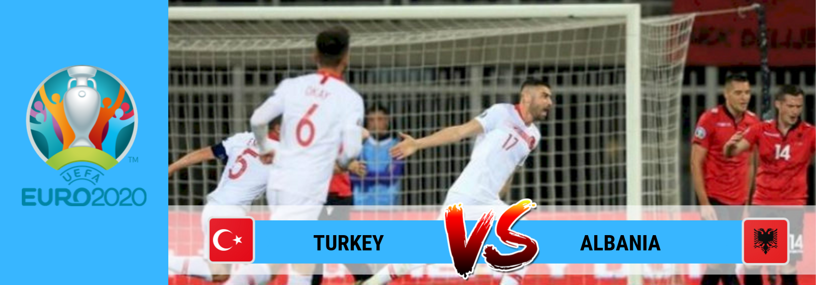 UEFA Euro 2020 Turkey Vs. Albania Asian Connect