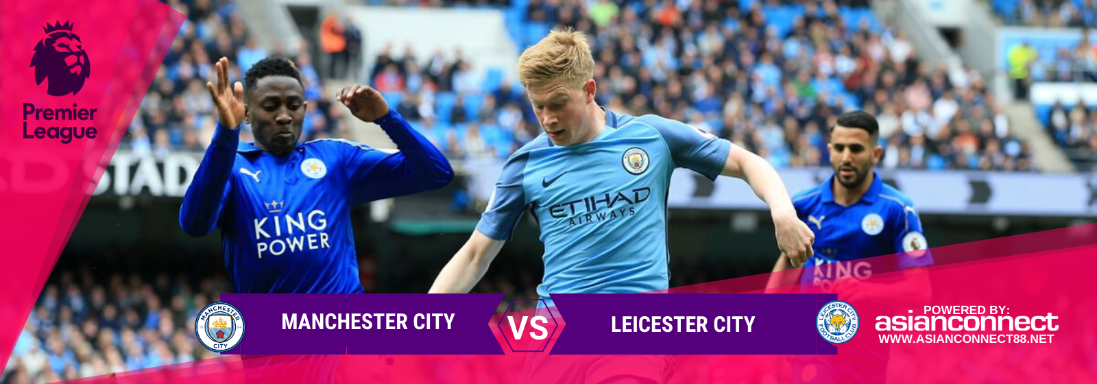 Asianconnect: Manchester City vs Leicester City
