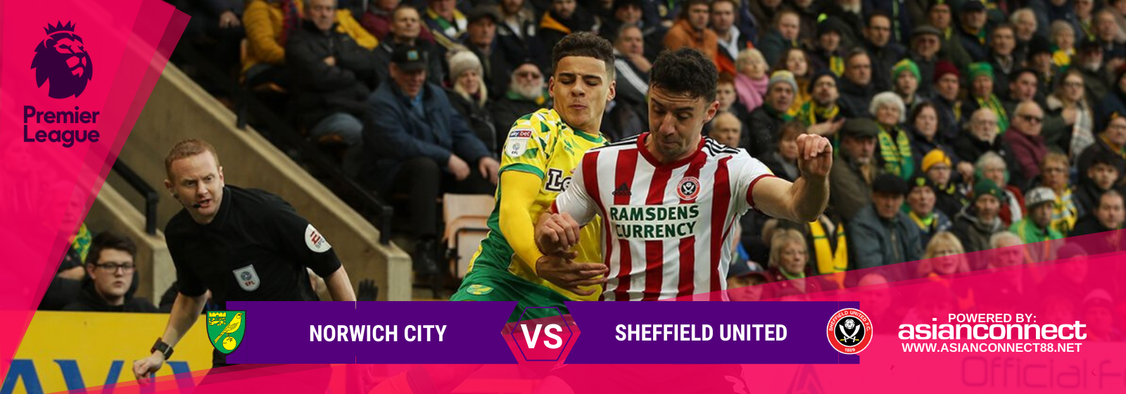 Asianconnect: Norwich City vs Sheffield Utd