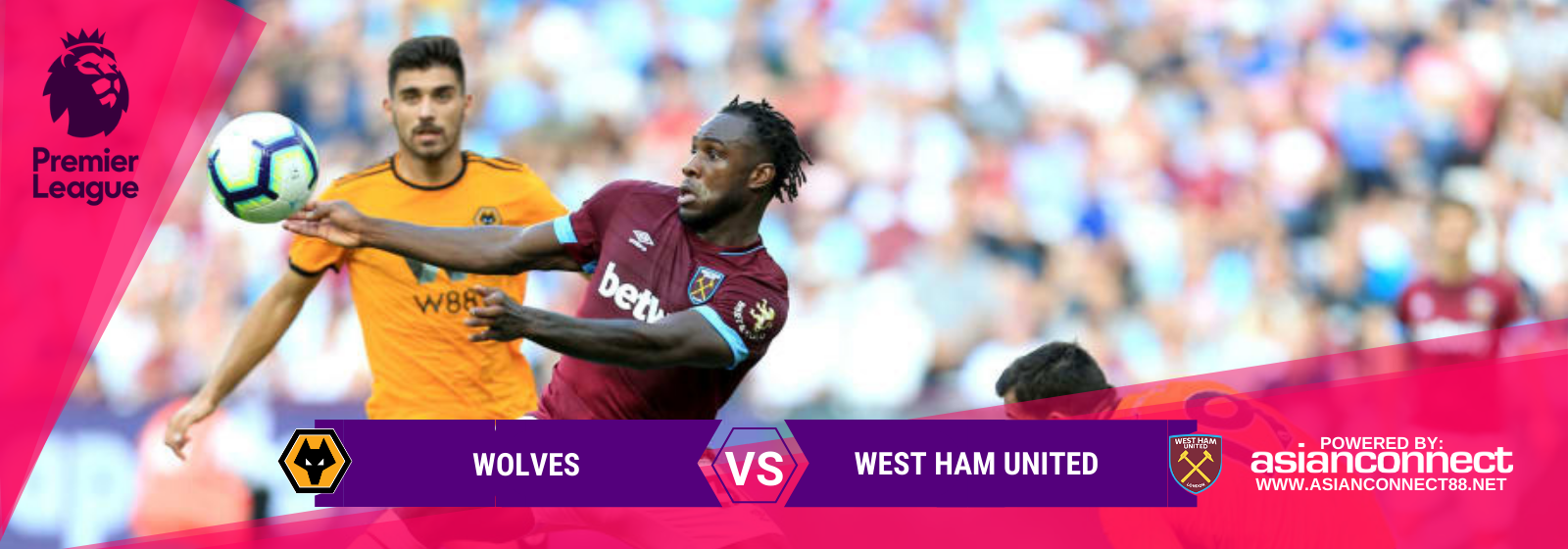Asianconnect: Wolves vs West