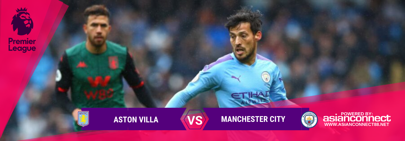 Asianconnect: Aston Villa vs Manchester City