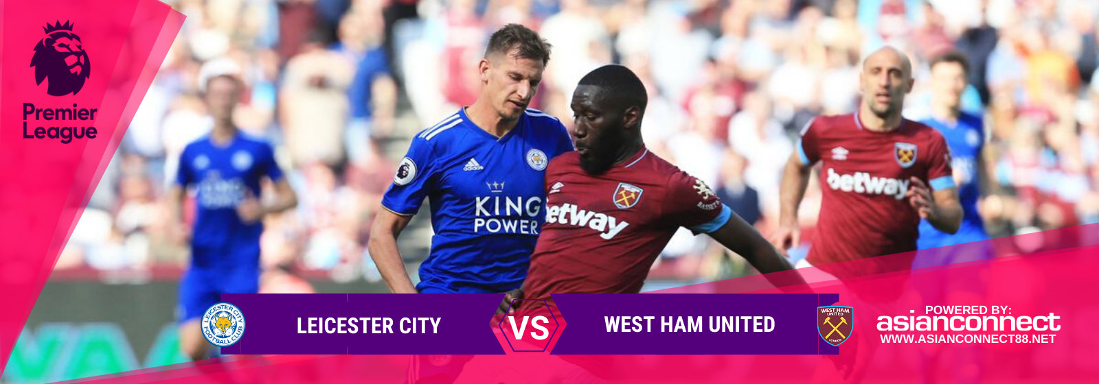 Asianconnect: Leicester City vs West Ham Utd Odds for January 22, 2020