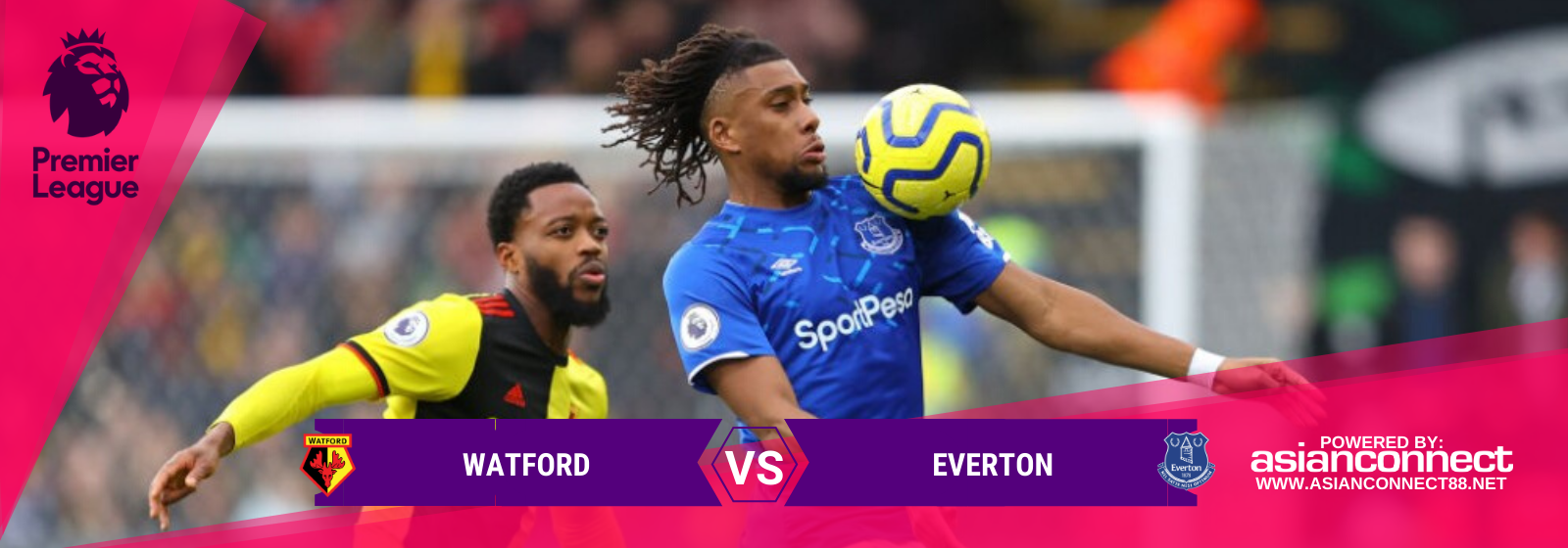Asianconnect: Watford vs Everton Odds for February 01, 2020