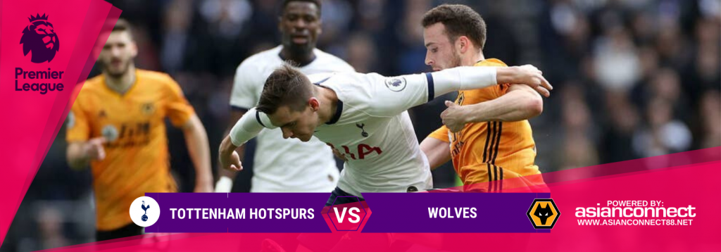 Asianconnect: Tottenham vs Wolves Odds for March 01, 2020